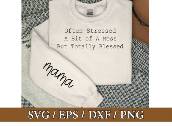 Mama Totally Blessed Svg, Mom Sleeve Svg Graphics and T-Shirt Designs Review