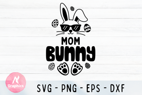 Mom Bunny SVG Graphics and T-Shirt Designs