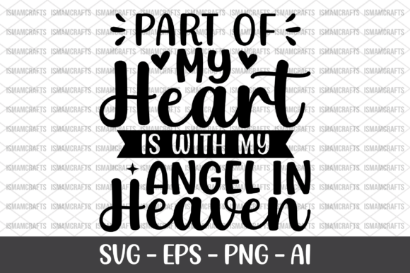 Part of My Heart is with My Angel SVG Graphics and T-Shirt Designs