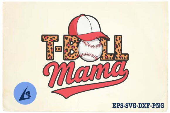 T-Ball Mama Sport Mom SVG Graphics and Crafts
